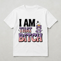 I am that bitch