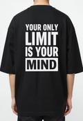 Your Only Limit is Your Mind