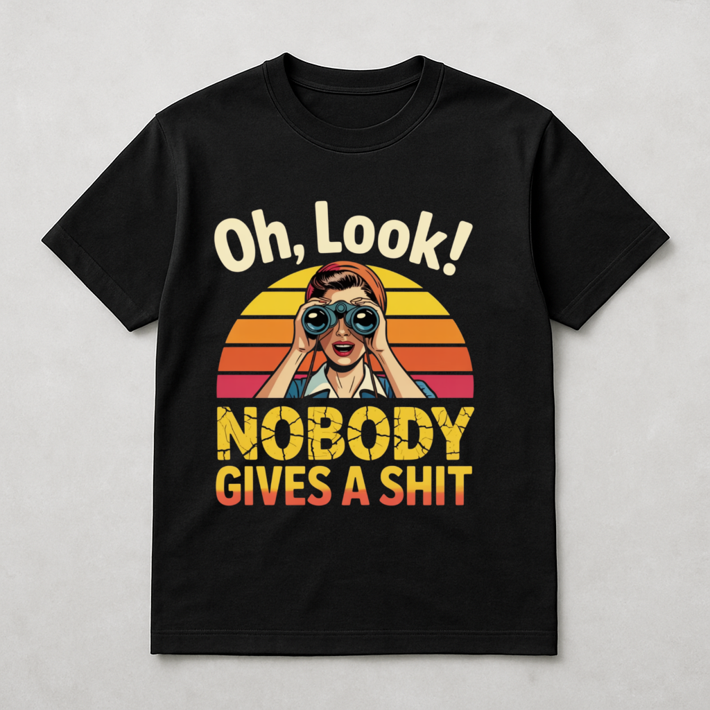 Oh Look Nobody Gives a Shit