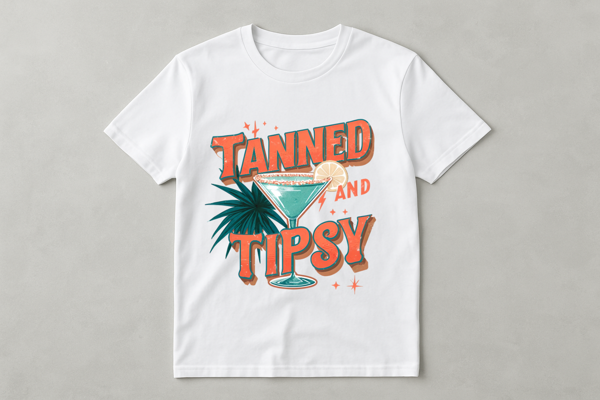 Tanned and Tipsy