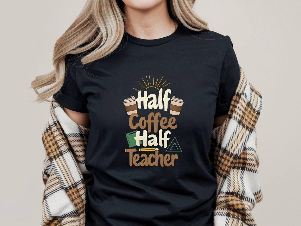 Half Coffee Half Teacher